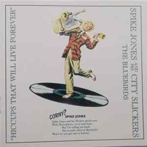 Spike Jones And His City Slickers - The Bluebirds FLAC