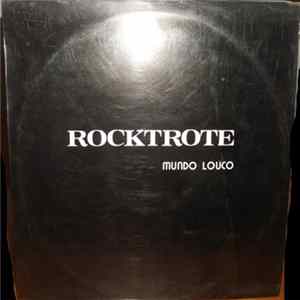 Rocktrote - Mundo Louco FLAC