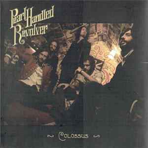 Pearl Handled Revolver - Colossus FLAC