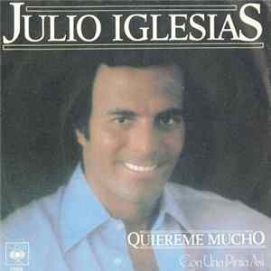 Julio Iglesias - Quiereme Mucho FLAC