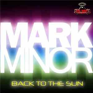 Mark Minor - Back To The Sun FLAC