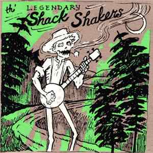 Th' Legendary Shack Shakers - Dump Road EP FLAC