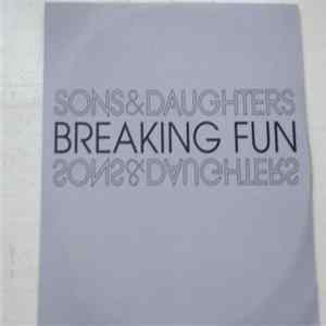 Sons & Daughters - Breaking Fun FLAC