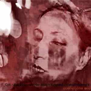 E. Coli / Lackthrow / She Didn't Respond / ☠skullnbones☠ - Untitled FLAC