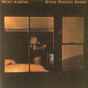 Mark-Almond - Other Peoples Rooms FLAC