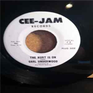 Carl Underwood - The Hurt Is On / Nights Are So Lonely FLAC