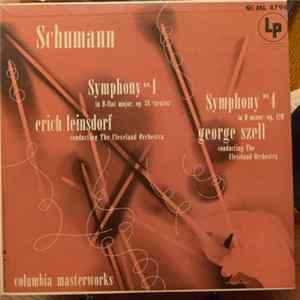 The Cleveland Orchestra, Erich Leinsdorf, George Szell / Robert Schumann - Symphony Nos. 1 And 4 FLAC