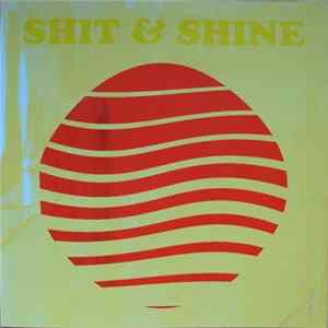 Shit & Shine - Chakin' FLAC