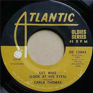 Carla Thomas - Gee Whiz (Look At His Eyes) / B-A-B-Y FLAC