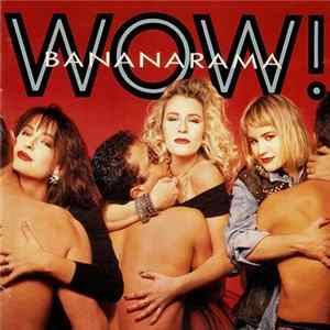 Bananarama - Wow! FLAC