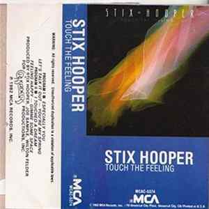 Stix Hooper - Touch The Feeling FLAC