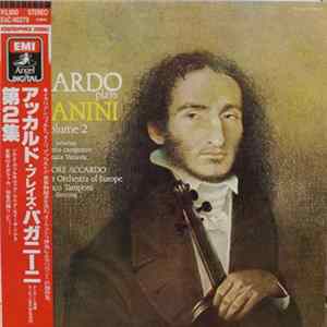 Salvatore Accardo, The Chamber Orchestra Of Europe, Franco Tamponi - Accardo Plays Paganini Volume 2 FLAC