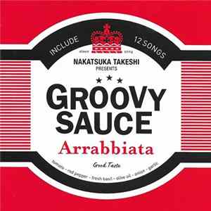Various - Groovy Sauce - Arrabbiata FLAC