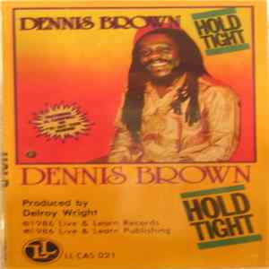 Dennis Brown - Hold Tight FLAC