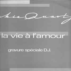 Jakie Quartz - À La Vie, À L'amour FLAC