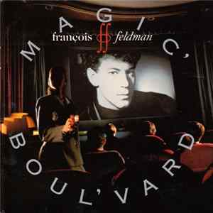 François Feldman - Magic' Boul'vard FLAC
