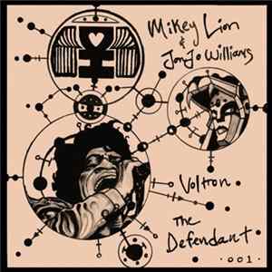 Mikey Lion & Jonjo Williams - Voltron/The Defendant FLAC