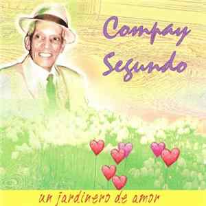 Compay Segundo - Un Jardinero De Amor FLAC