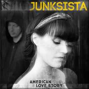 Junksista - American Love Story FLAC