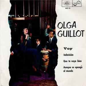 Olga Guillot - Voy / Indecisión / Que Te Vaya Bién / Aunque Se Oponga El Mundo FLAC