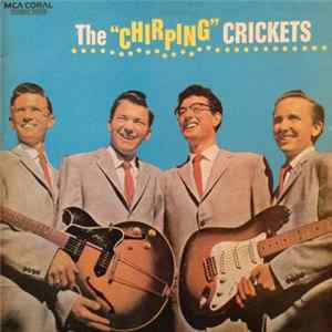 Buddy Holly And The Crickets - The "Chirping" Crickets FLAC