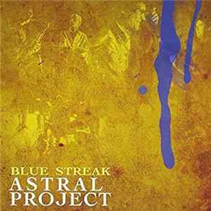 Astral Project - Blue Streak FLAC
