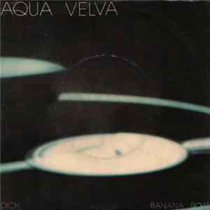 Aqua Velva - Dich FLAC
