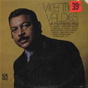 Vicentico Valdés - Un Momento Feliz FLAC
