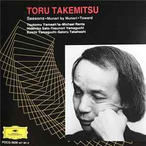 Toru Takemitsu - Seasons -Munari By Munari - Toward FLAC