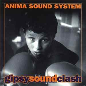 Anima Sound System - Gipsy Sound Clash FLAC