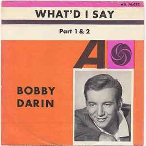 Bobby Darin - What'd I Say FLAC
