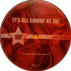 UBF - It's All Comin' At Ya FLAC
