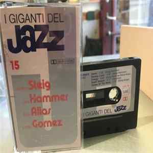 Jeremy Steig / Jan Hammer / Don Alias / Eddie Gomez - I Giganti Del Jazz Vol. 15 FLAC