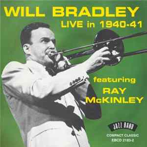 Will Bradley - Live In 1940-1941 FLAC
