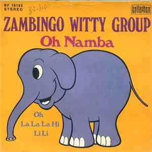 Zambingo Witty Group - Oh Namba FLAC