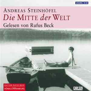 Andreas Steinhöfel Gelesen Von Rufus Beck - Die Mitte Der Welt FLAC