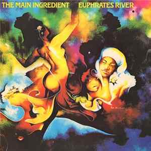 The Main Ingredient - Euphrates River FLAC