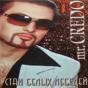 Mr. Credo - Стаи Белых Лебедей FLAC