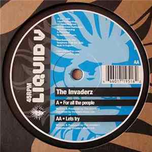 The Invaderz - For All The People / Let's Try FLAC