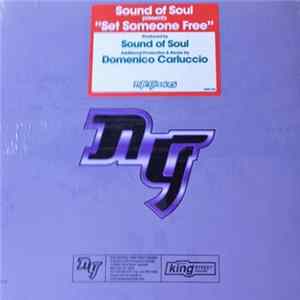 Sound Of Soul - Set Someone Free FLAC