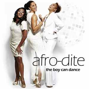 Afro-Dite - The Boy Can Dance FLAC