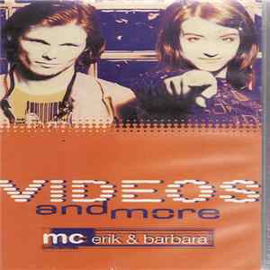 MC Erik & Barbara - Videos And More FLAC