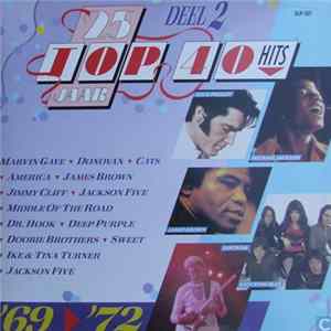 Various - 25 Jaar Top 40 Hits - Deel 2 - 1969-1972 FLAC