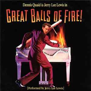 Jerry Lee Lewis - Great Balls Of Fire! FLAC