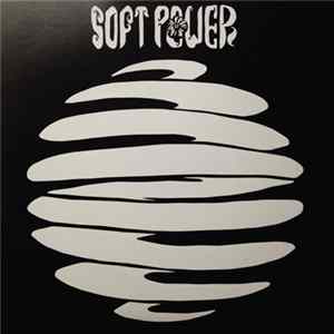 Soft Power - 7" FLAC