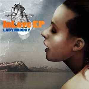 Lady Midday - In Love Ep FLAC