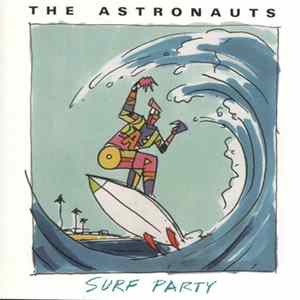 The Astronauts - Surf Party FLAC