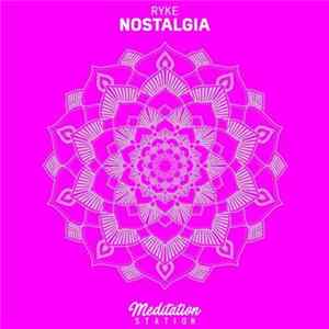 Ryke - Nostalgia FLAC