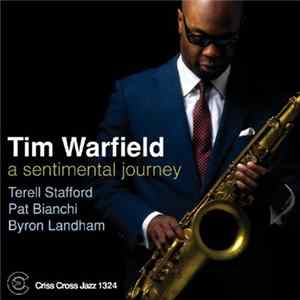 Tim Warfield - A Sentimental Journey FLAC