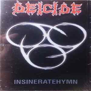 Deicide - Insineratehymn FLAC